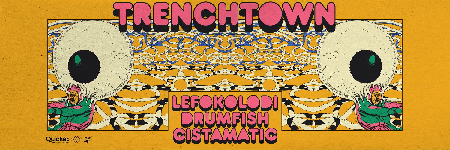 LEFOKOLODI , DRUMFISH  + CISTAMATIC  @ Trenchtown