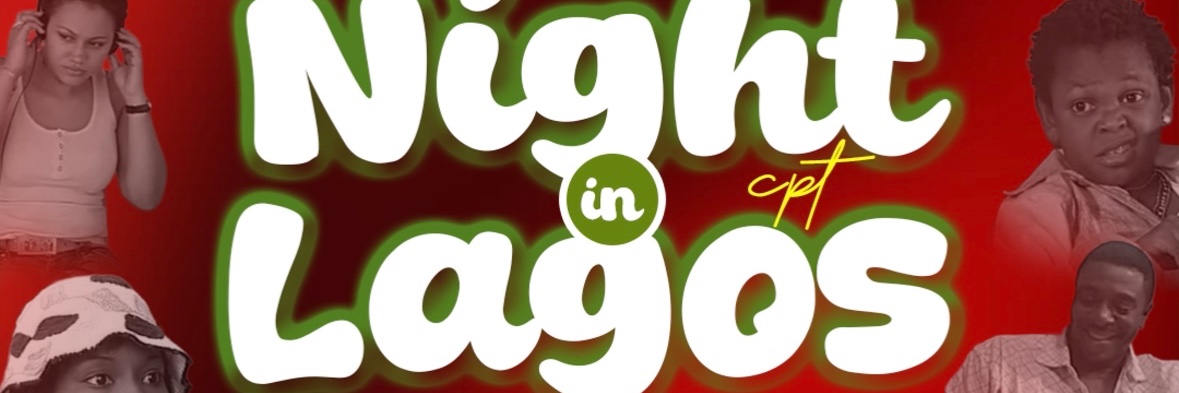 NIGHT IN LAGOS CPT