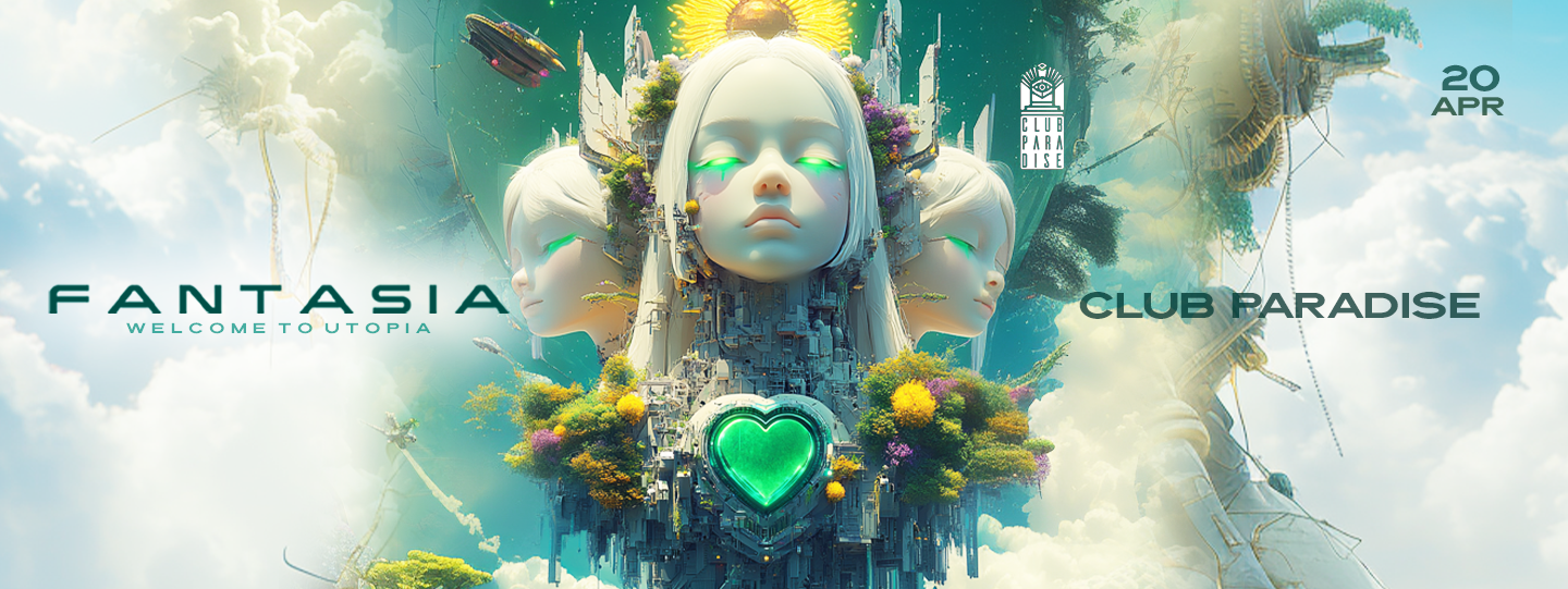 Fantasia Ft Syncopated Circuits, Spiral Spectrum - Club Paradise - 20 April - - Book Now