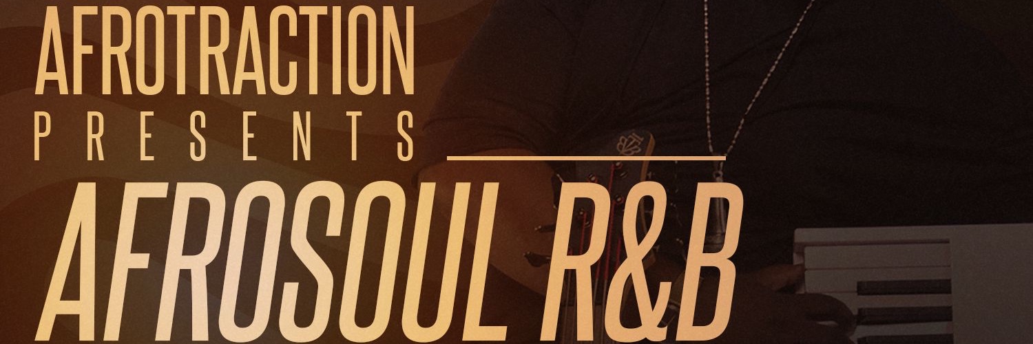 Afrotraction presents AfroSoul RnB Live  Masterclass