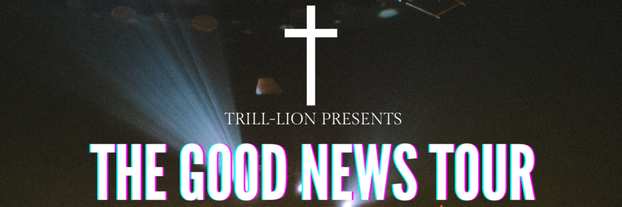 The Good News Tour