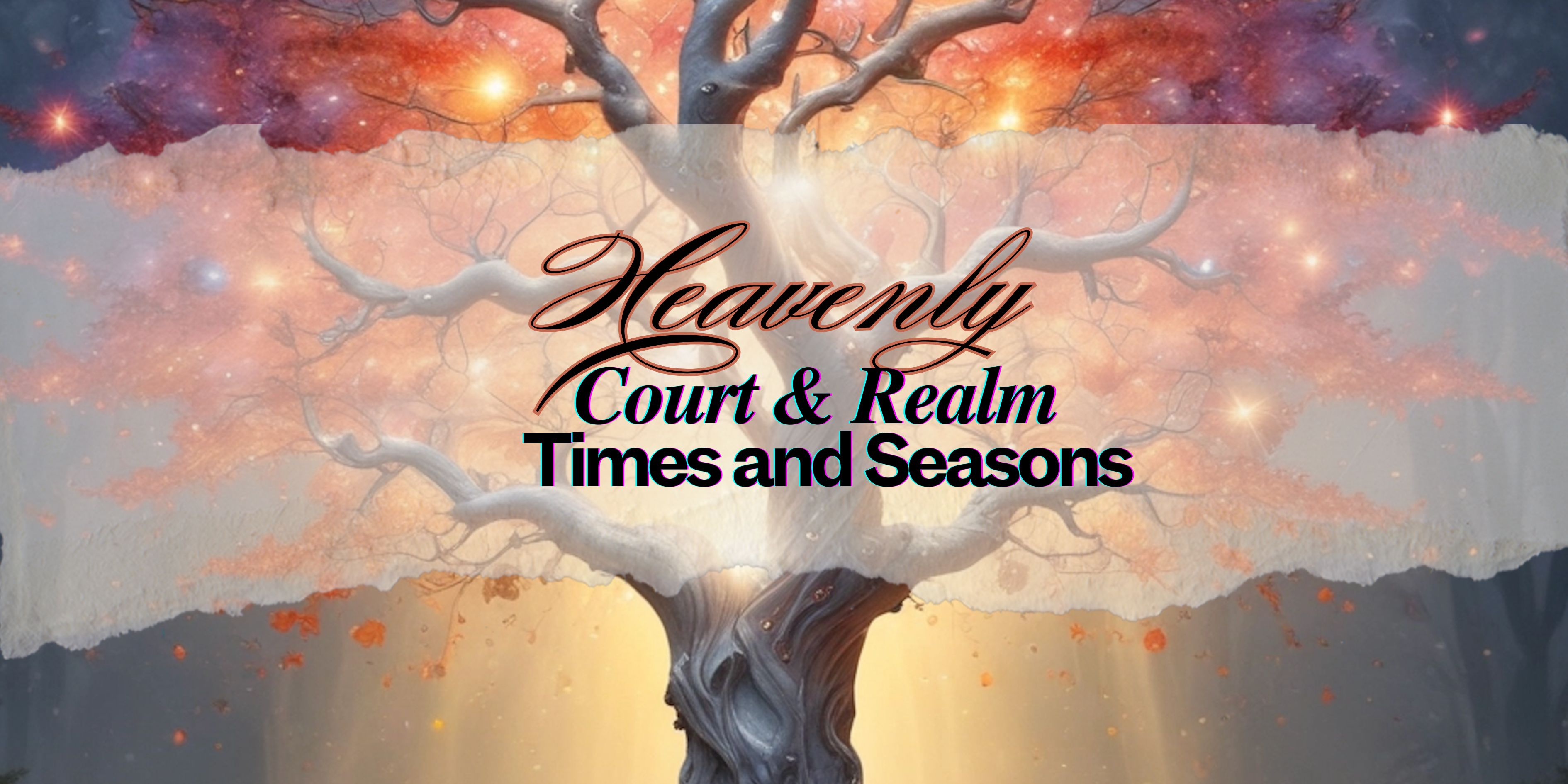 Heavenly Courts and Councils Protocol for Times and Seasons