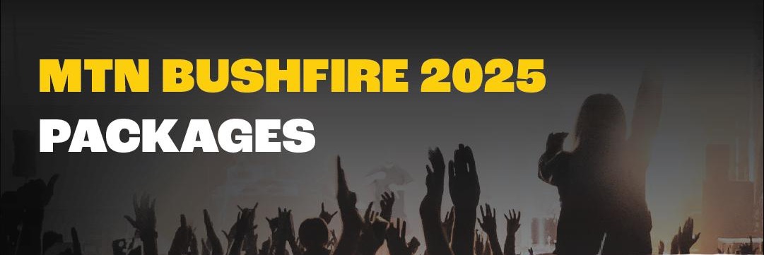 MTN BUSHFIRE 2025 (TRAVEL Package)