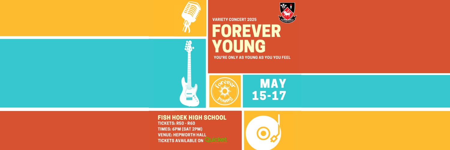 Fish Hoek High School - Variety Concert 2025 - Forever Young