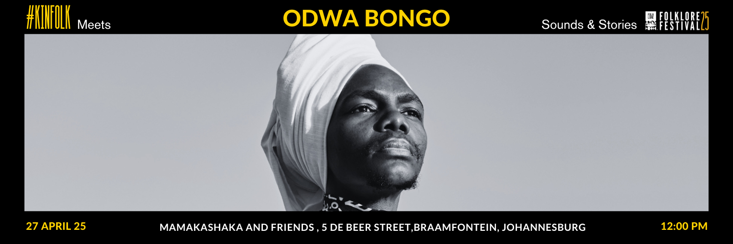#KINFOLK meets Odwa Bongo - Live Podcast