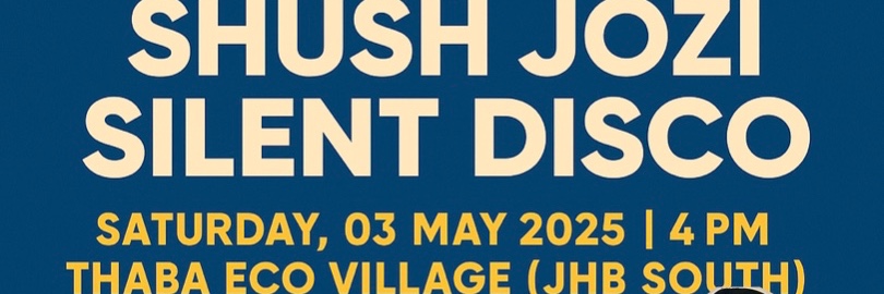 Shush Jozi Silent Disco