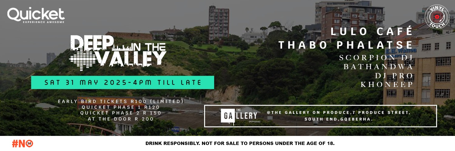 Deep in the Valley ft. Lulo Cafe and Thabo Phalatse
