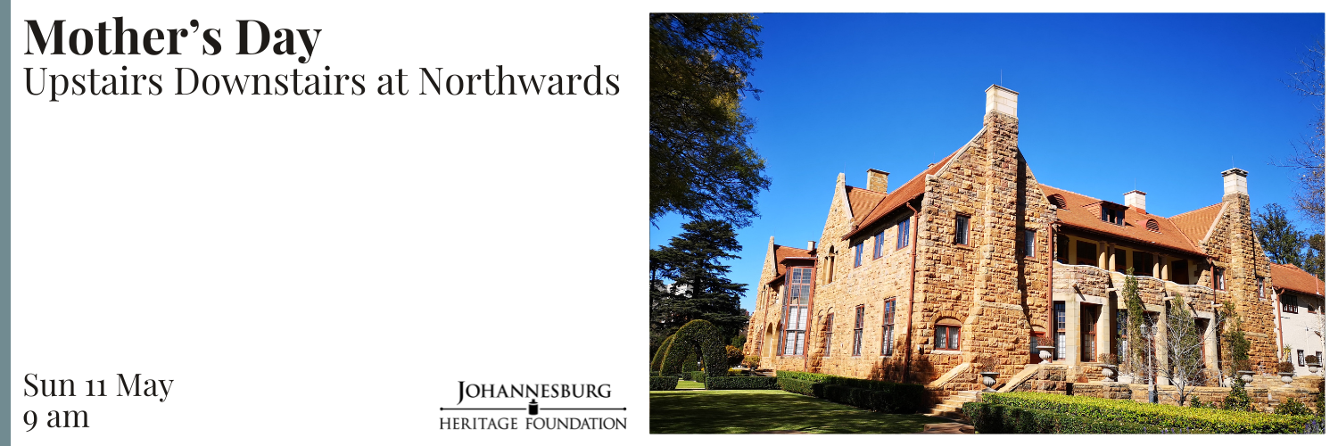 Upstairs Downstairs at Northwards – Mother’s Day