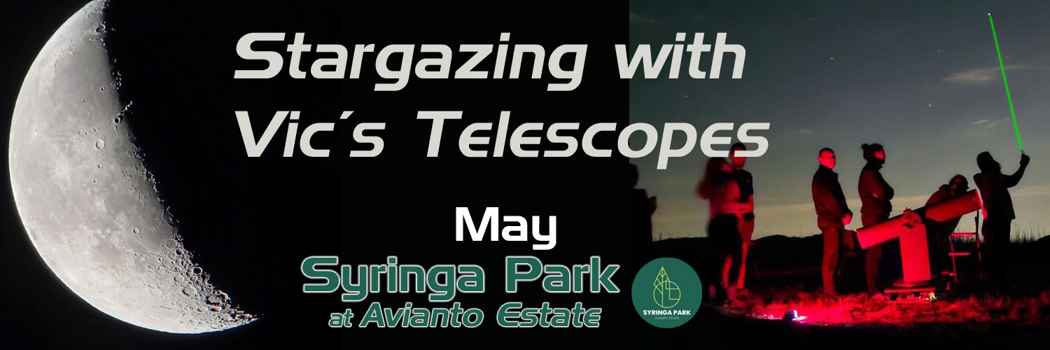 Stargazing at Syringa Park (at Avianto Estate) - May