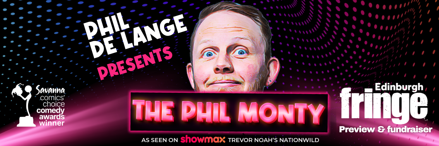 The Phil Monty presented by Phil De Lange