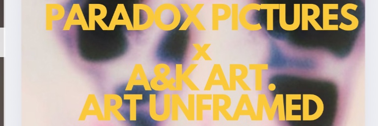 Paradox Pictures x A&K Art- ART UNFRAMED