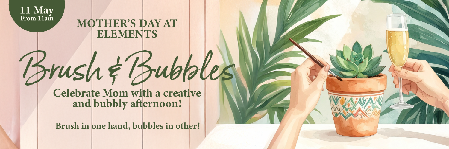 Mothers Day @ Elements