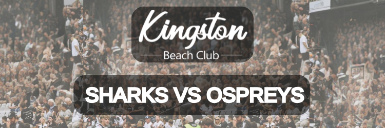 Sharks VS Ospreys
