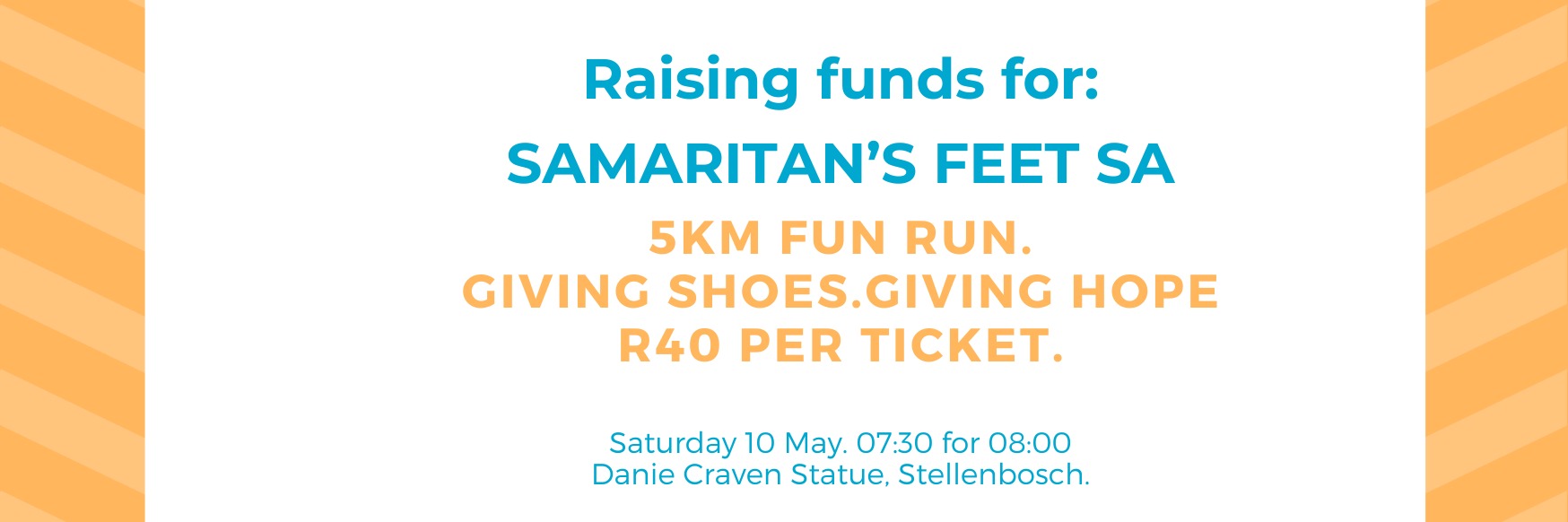 Raising funds for: Samaritan's Feet SA- 5km FUN RUN
