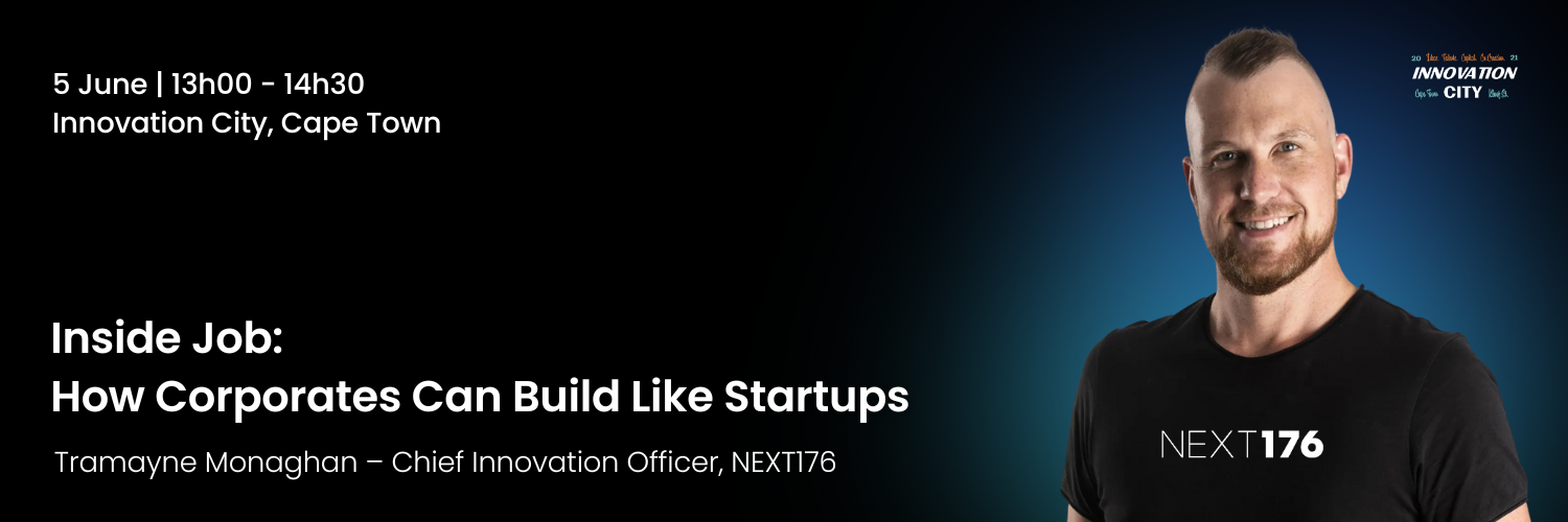 Inside Job: How Corporates Can Build Like Startups