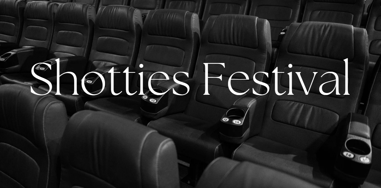 SHOTTIES FILM FESTIVAL