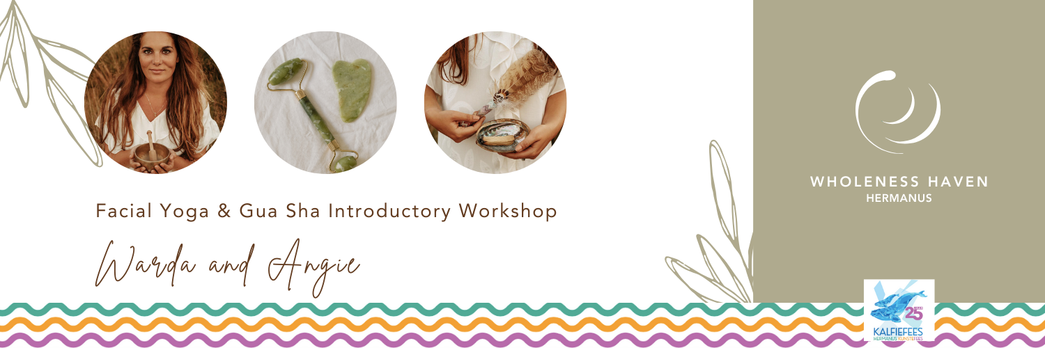 Facial Yoga and Gua Sha: An Introductory Workshop