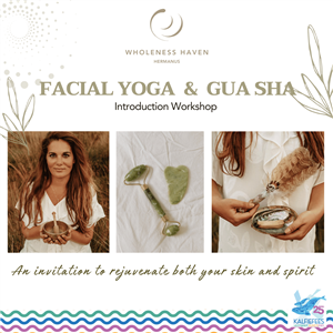 Facial Yoga and Gua Sha: An Introductory Workshop