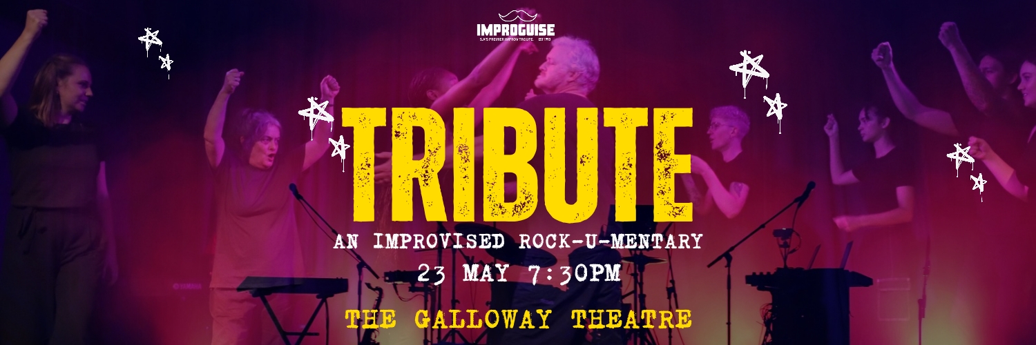 Improguise presents: Tribute