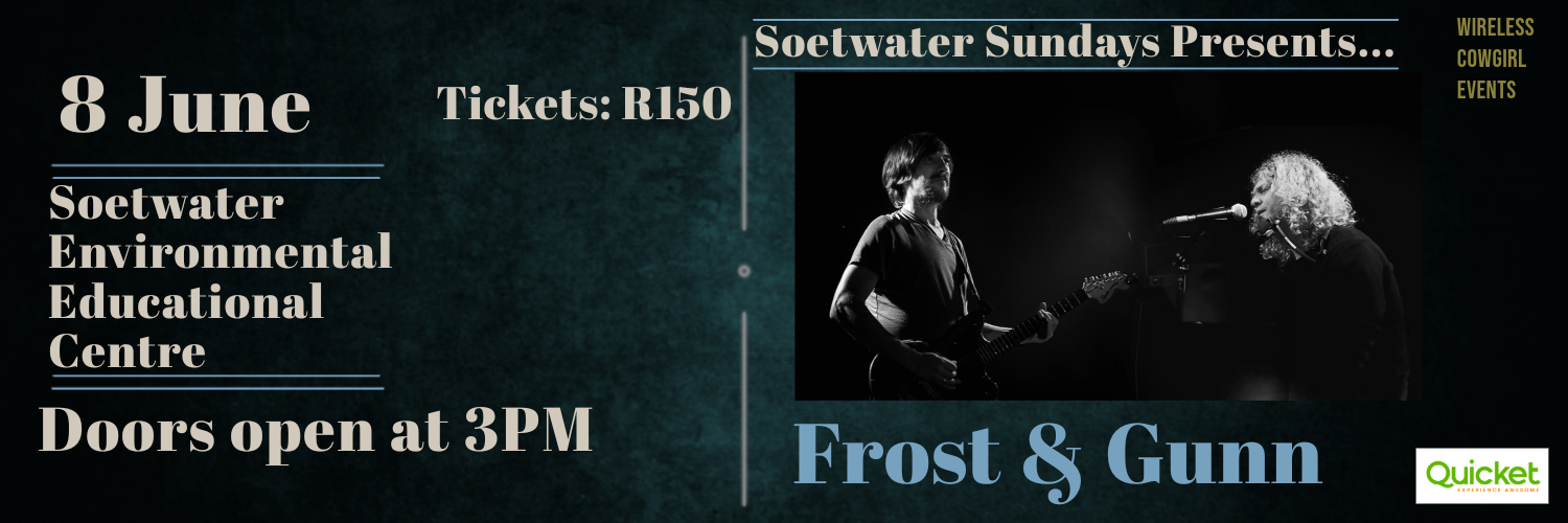 Soetwater Sundays with Frost & Gunn