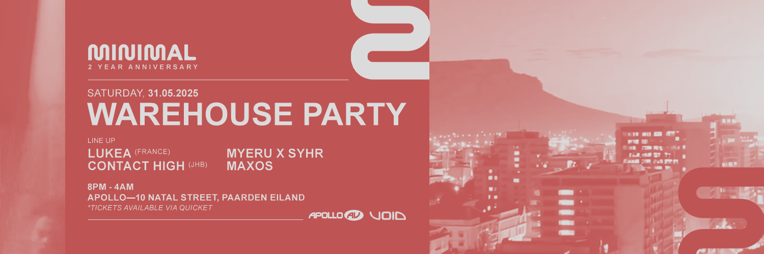 Minimal Warehouse Party + 2 Year Anniversary