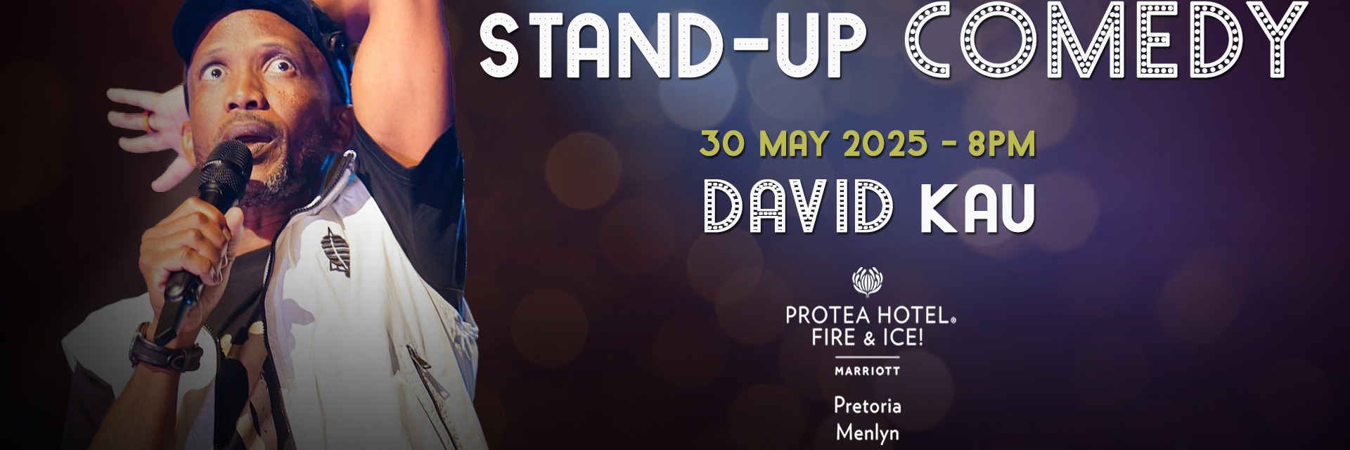 David Kau LIVE in Menlyn, Pretoria at The Protea Hotel Fire & Ice! 30 May 2025