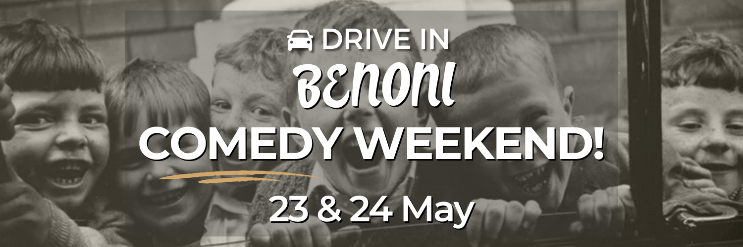 Drive-In Benoni A Comedy Weekend