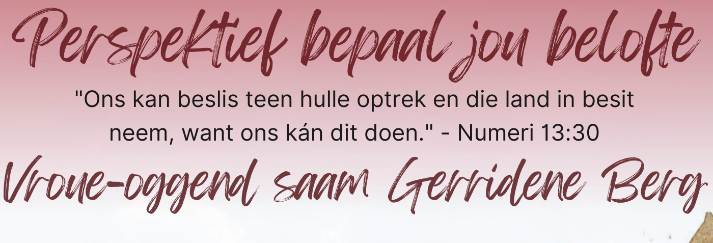 Vroue-oggend met Gerridene Berg