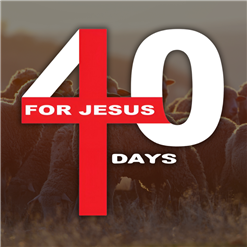 40 Days for Jesus
