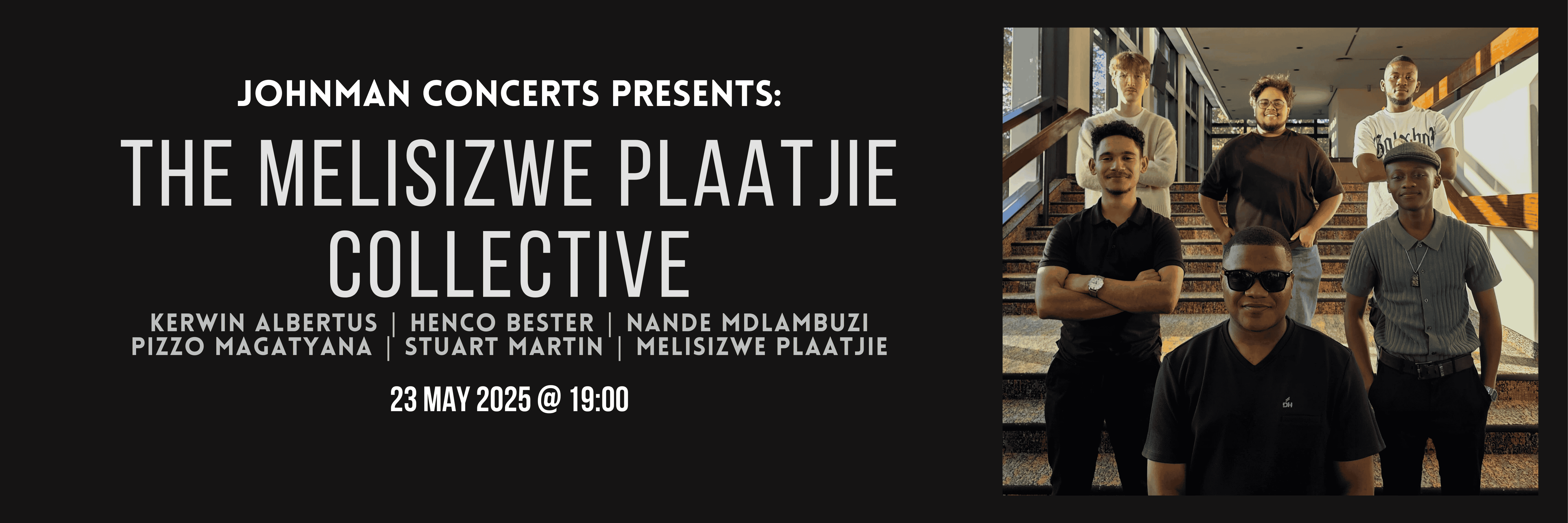 The Melisizwe Plaatjie Collective | Johnman Concerts