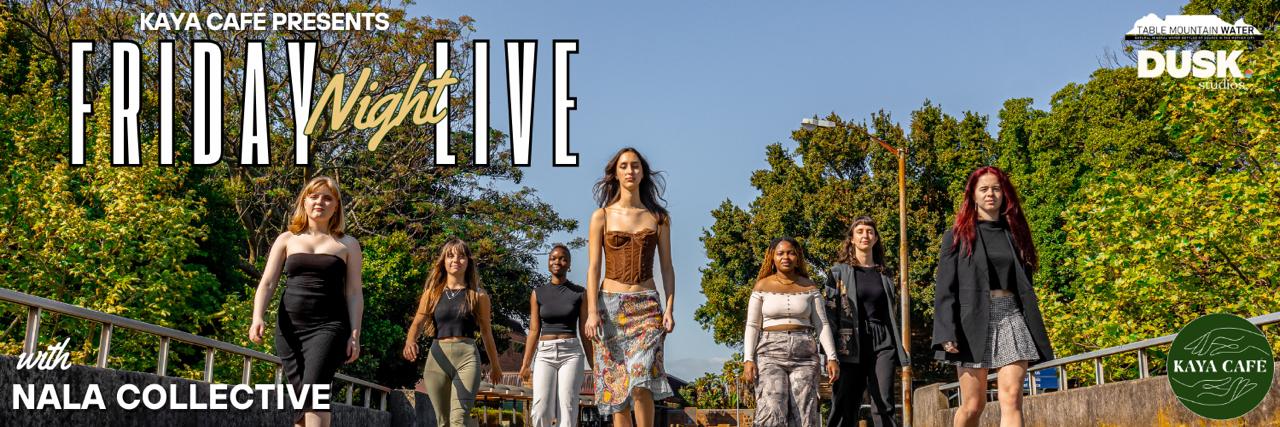 Friday Night Live with NALA Collective