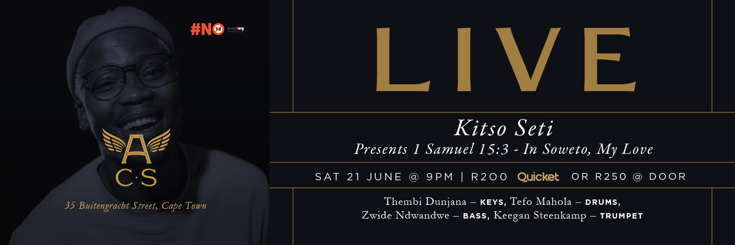 Kitso Seti presents 1 Samuel 15:3 - In Soweto, My Love..