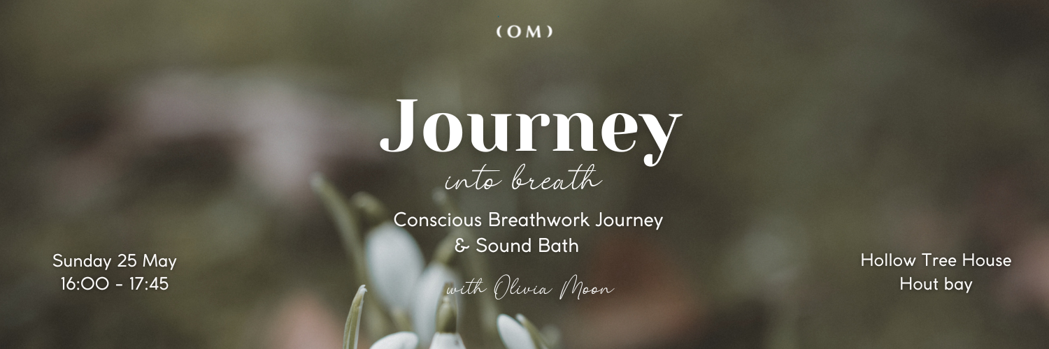 Journey into Breath - Conscious Breathwork Journey & Sound Bath