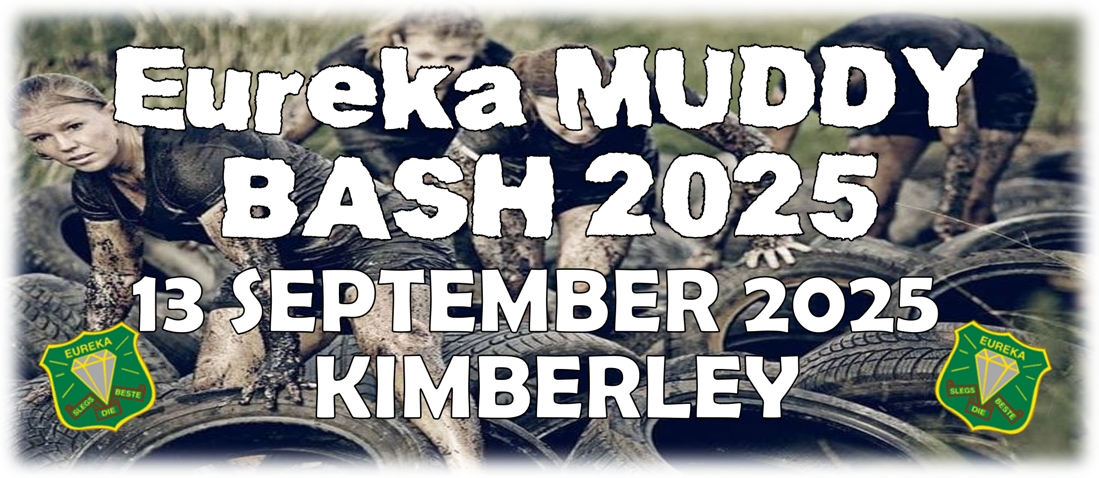 EUREKA MUDDY BASH 2025