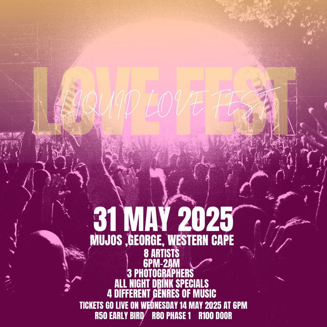 LOVE FEST | MUJOS | GEORGE | WESTERN CAPE