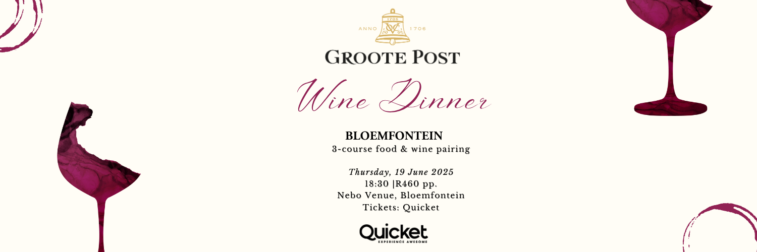 Groote Post Wine Dinner - Bloemfontein