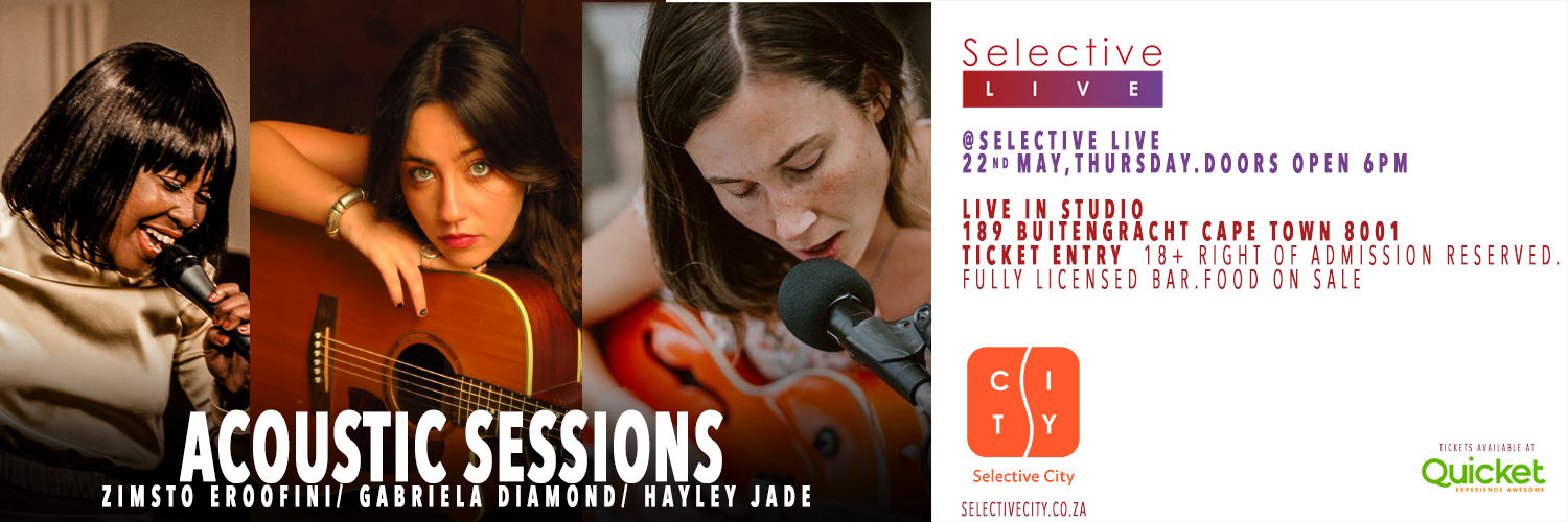 Acoustic Sessions with Hayley Jade, Zimsto Eroofini and Gabriela Diamond