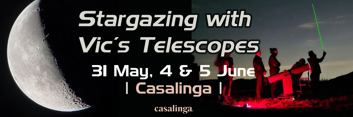 Stargazing at Casalinga - 31 May, 4 & 5 June