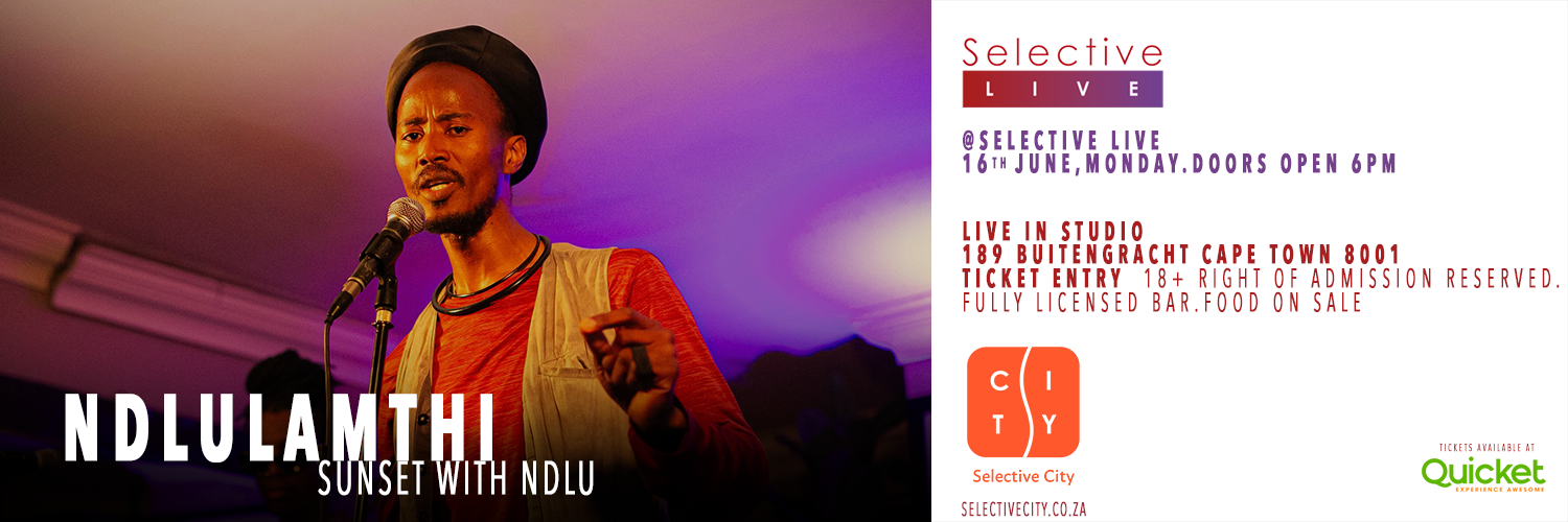 Ndlulamthi presents Sunset with Ndlu at Selective Live