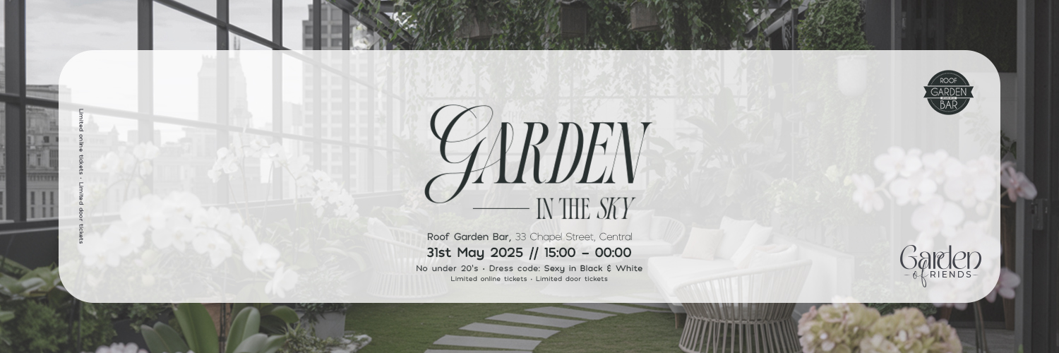 Garden of Friends | 31 May 2025