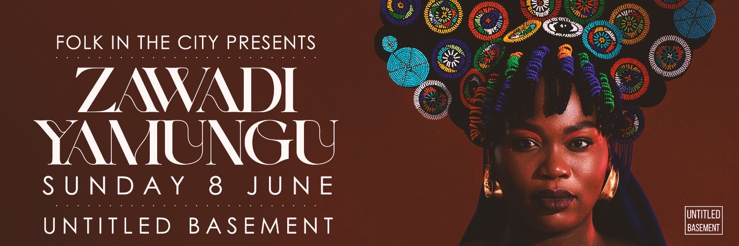 Folk in the City presents Zawadi Yamungu