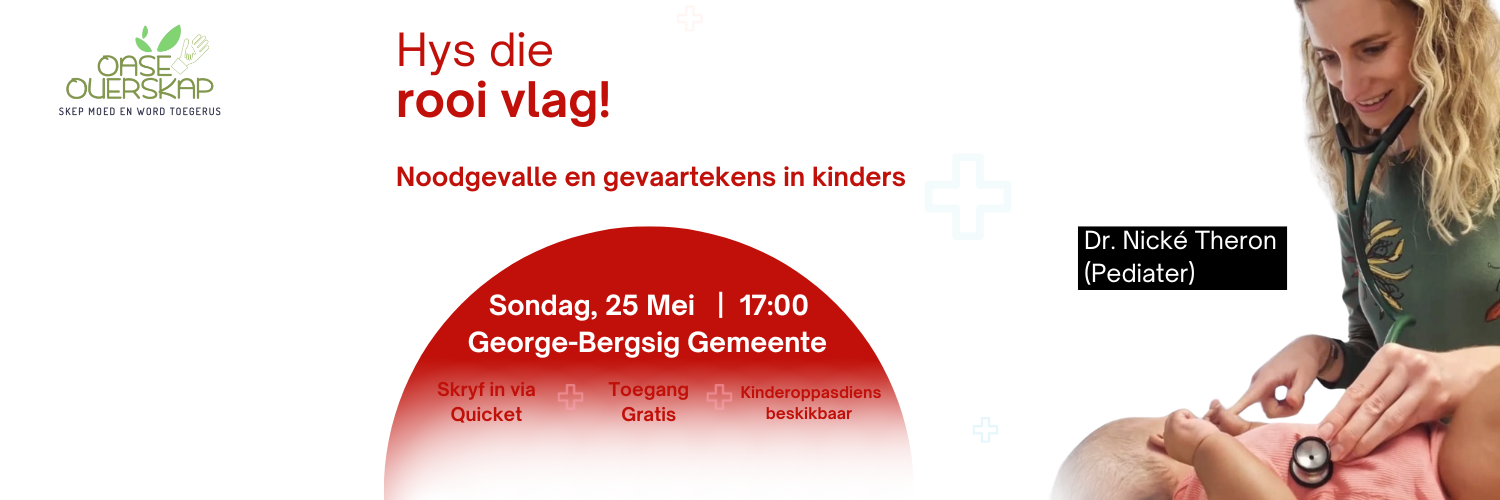 Dr. Nické Theron (Pediater) - Noodgevalle en Gevaartekens in Kinders