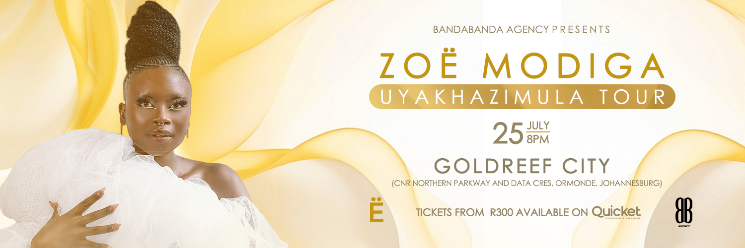 Zoë Modiga - Uyakhazimula Tour Johannesburg