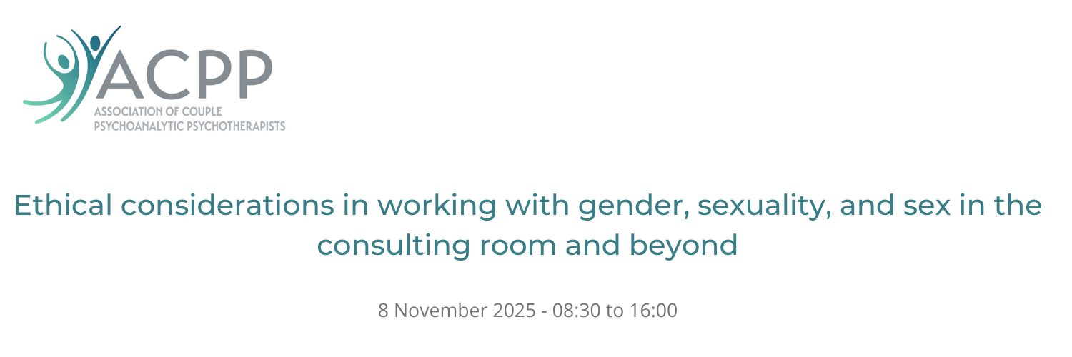 Ethical considerations in working with gender, sexuality and sex in the consulting room and beyond