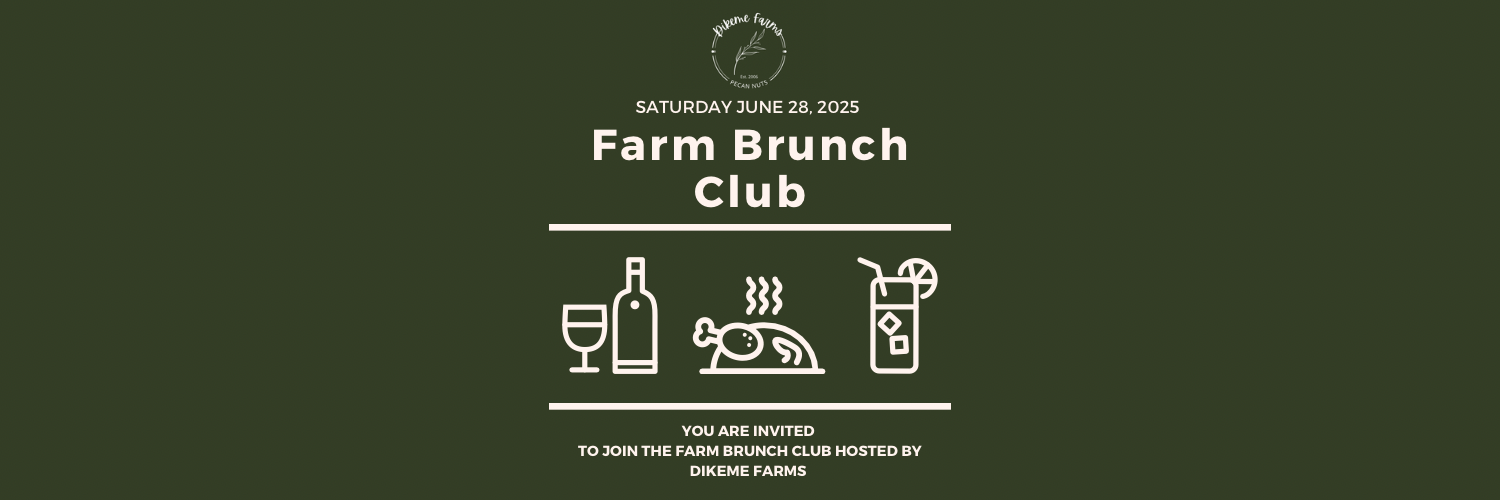 Dikeme Farms Brunch Club No 3