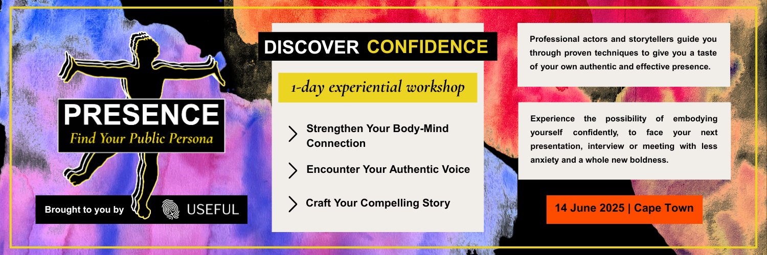 Presence: Find Your Public Persona | Workshop | Cape Town