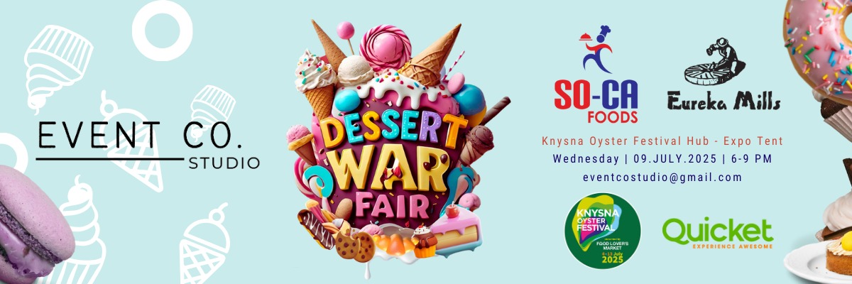 Dessert "War" Fair - Knysna Oyster Festival 2025