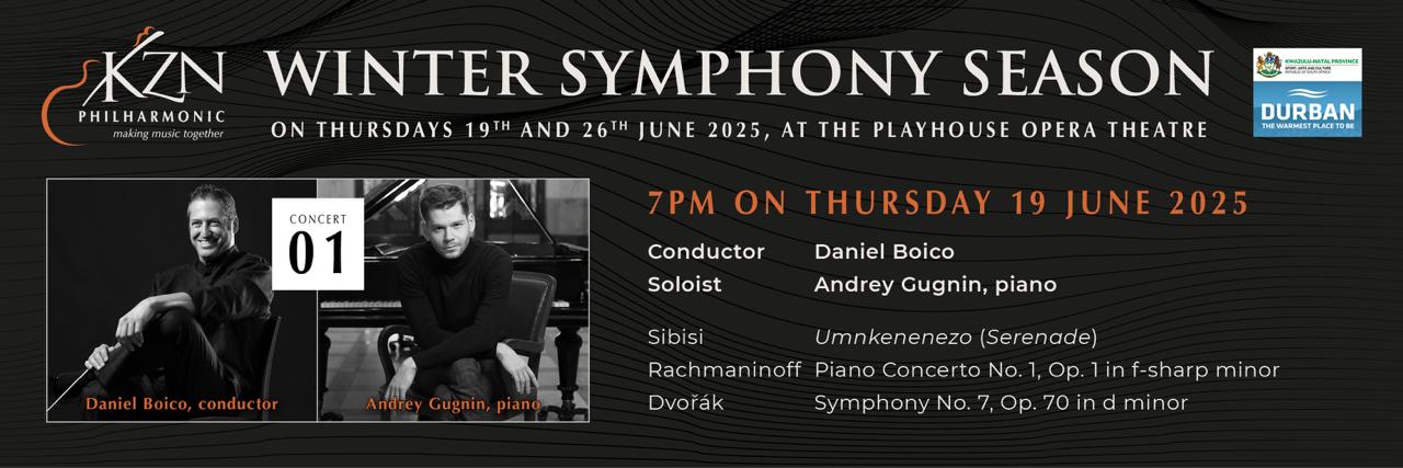KZN Philharmonic Orchestra 2025 WINTER Symphony Season Concert 1