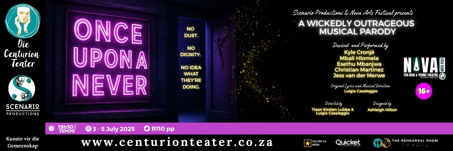 Once upon a Never - A New Wickedly Outrageous Musical Parody (Nova Arts Festival @ Die Centurion Teater)