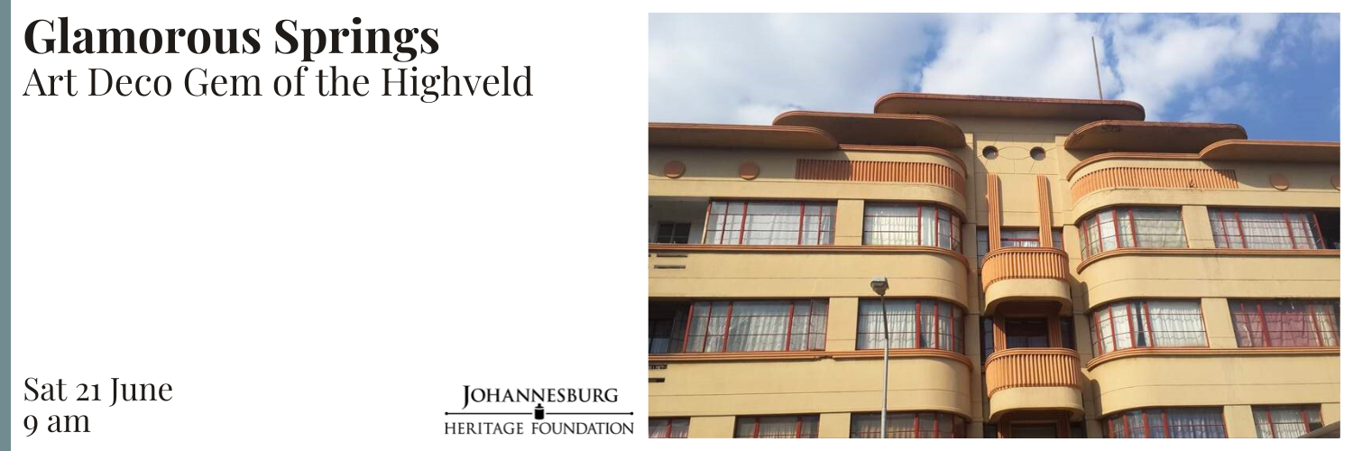 Glamorous Springs – Art Deco Gem of the Highveld